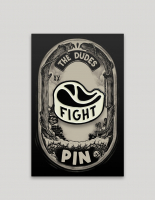 The Dudes PIN Fight